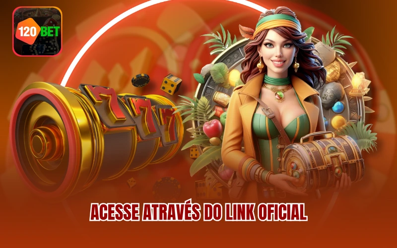 Acesse através do link oficial