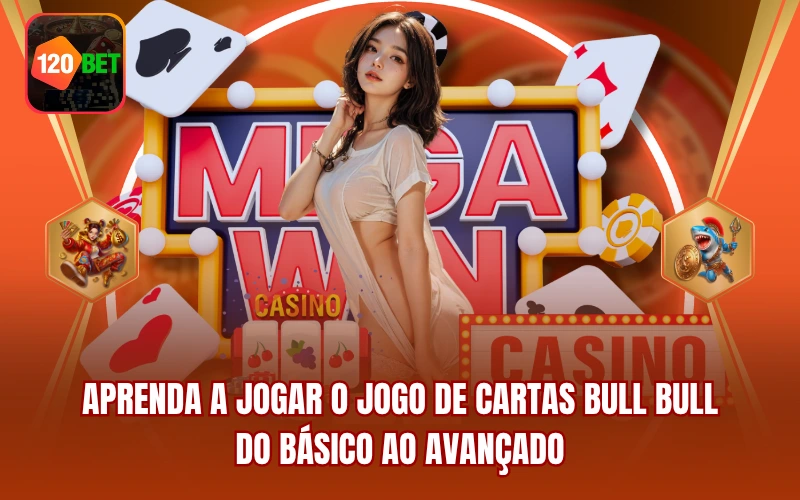 Aprenda A Jogar O Jogo De Cartas Bull Bull Do Básico Ao Avançado