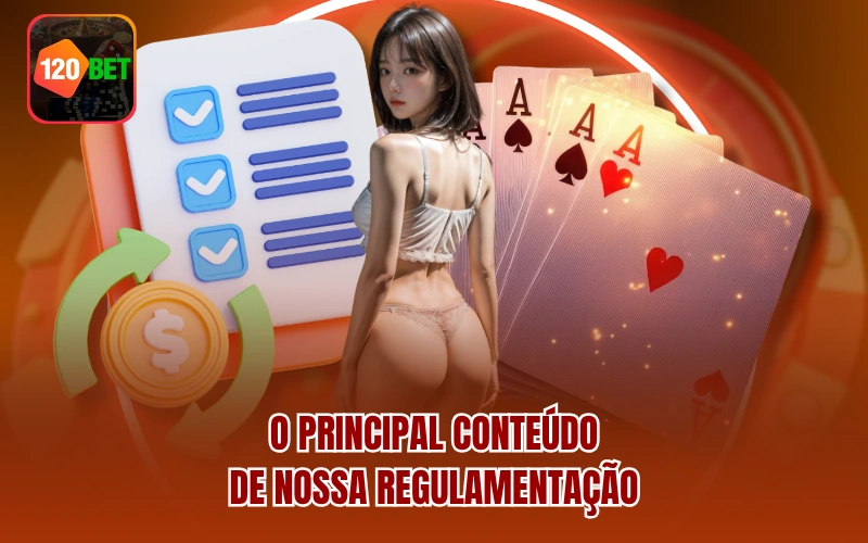 O principal conteúdo de Nossa Regulamentação